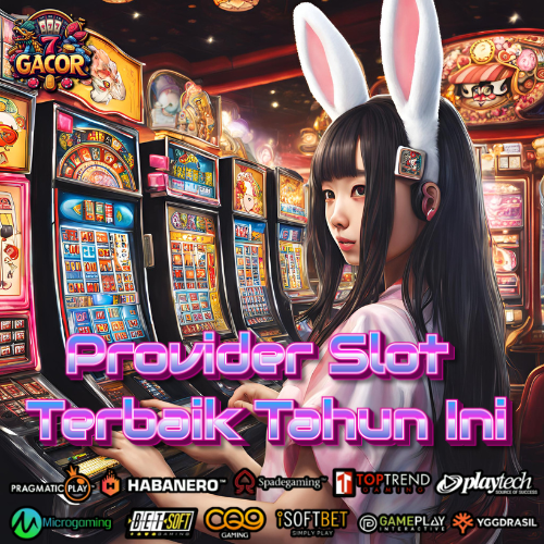 Provider Slot Gacor